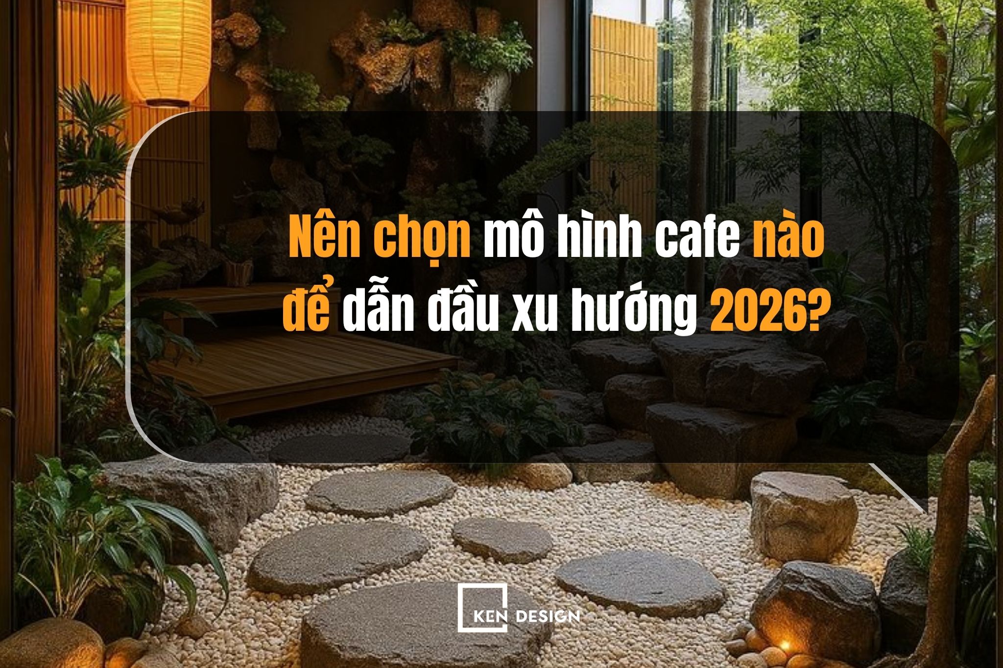 Nên chọn mô hình cafe nào để dẫn đầu xu hướng 2026?